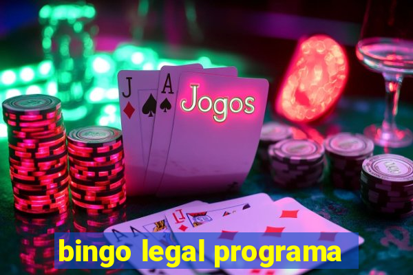 bingo legal programa